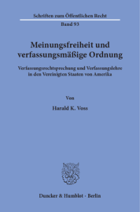Meinungsfreiheit und verfassungsmäßige Ordnung