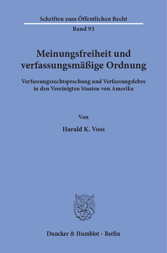 Meinungsfreiheit und verfassungsmäßige Ordnung Meinungsfreiheit und verfassungsmäßige Ordnung