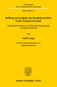 Stellung und Aufgabe des Handelsvertreters in der Gesamtwirtschaft