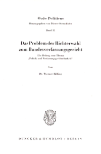 Das Problem der Richterwahl zum Bundesverfassungsgericht
