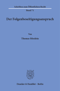 Der Folgenbeseitigungsanspruch
