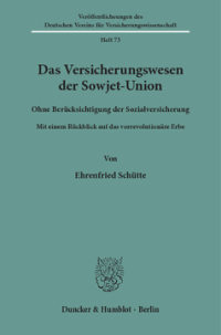 Das Versicherungswesen der Sowjet-Union