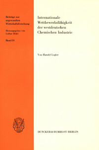 Internationale Wettbewerbsfähigkeit der westdeutschen Chemischen Industrie