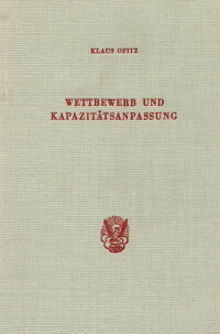 Wettbewerb und Kapazitätsanpassung