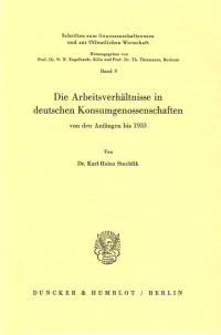 Die Arbeitsverhältnisse in deutschen Konsumgenossenschaften