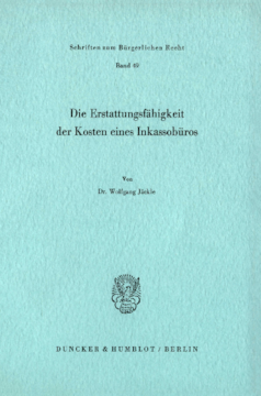 Die Erstattungsfähigkeit der Kosten eines Inkassobüros Die Erstattungsfähigkeit der Kosten eines Inkassobüros