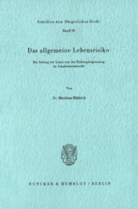 Das allgemeine Lebensrisiko