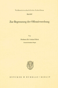 Zur Begrenzung der Offensivwerbung