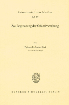 Zur Begrenzung der Offensivwerbung Zur Begrenzung der Offensivwerbung