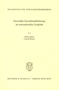 Steuerliche Investitionsförderung im internationalen Vergleich