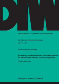 Förderung von Innovationen und Arbeitsplätzen im Rahmen der Berliner Strukturprogramme