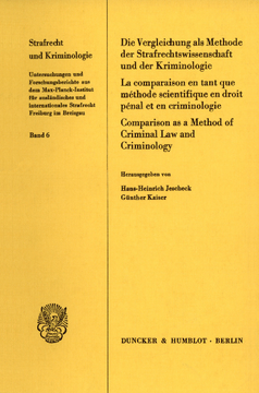 Die Vergleichung als Methode der Strafrechtswissenschaft und der Kriminologie
