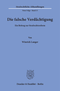Die falsche Verdächtigung