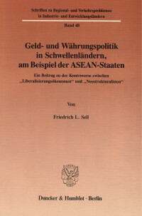 Geld- und Währungspolitik in Schwellenländern, am Beispiel der ASEAN-Staaten