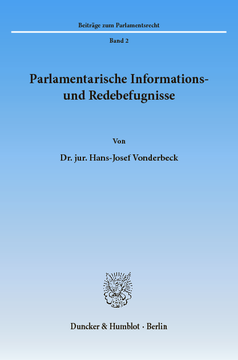 Parlamentarische Informations- und Redebefugnisse