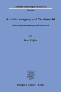 Arbeiterbewegung und Vereinsrecht