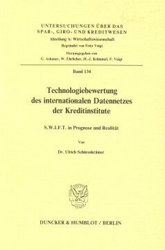 Technologiebewertung des internationalen Datennetzes der Kreditinstitute Technologiebewertung des internationalen Datennetzes der Kreditinstitute