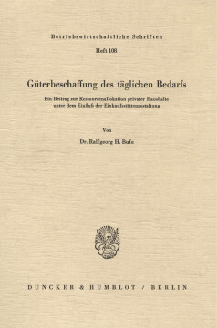 Güterbeschaffung des täglichen Bedarfs Güterbeschaffung des täglichen Bedarfs