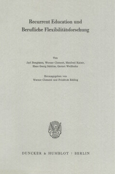 Recurrent Education und Berufliche Flexibilitätsforschung Recurrent Education und Berufliche Flexibilitätsforschung