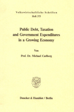 Public Debt, Taxation and Government Expenditures in a Growing Economy Public Debt, Taxation and Government Expenditures in a Growing Economy