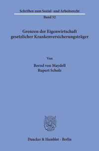 Grenzen der Eigenwirtschaft gesetzlicher Krankenversicherungsträger