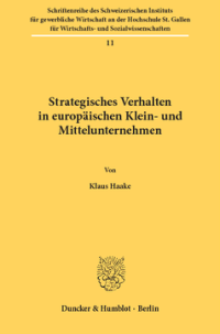 Strategisches Verhalten in europäischen Klein- und Mittelunternehmen