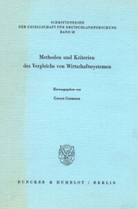 Methoden und Kriterien des Vergleichs von Wirtschaftssystemen