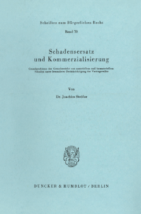 Schadensersatz und Kommerzialisierung