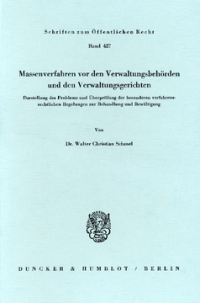 Massenverfahren vor den Verwaltungsbehörden und den Verwaltungsgerichten
