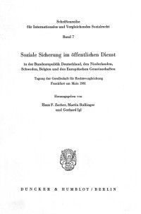 Soziale Sicherung im öffentlichen Dienst in der Bundesrepublik Deutschland, den Niederlanden, Schweden, Belgien und den Europäischen Gemeinschaften