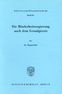 Die Minderheitsregierung nach dem Grundgesetz