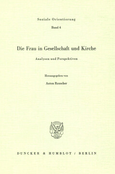 Die Frau in Gesellschaft und Kirche Die Frau in Gesellschaft und Kirche