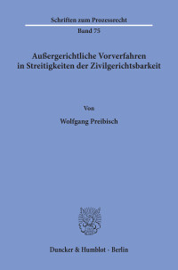 Außergerichtliche Vorverfahren in Streitigkeiten der Zivilgerichtsbarkeit