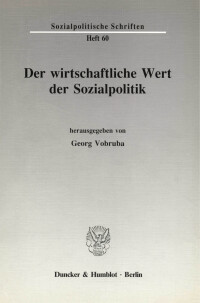 Der wirtschaftliche Wert der Sozialpolitik