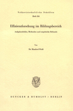 Effizienzforschung im Bildungsbereich Effizienzforschung im Bildungsbereich