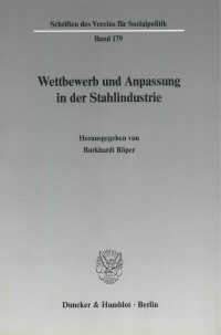 Wettbewerb und Anpassung in der Stahlindustrie