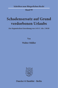 Schadensersatz auf Grund verdorbenen Urlaubs