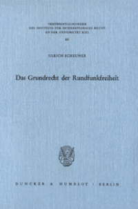 Das Grundrecht der Rundfunkfreiheit