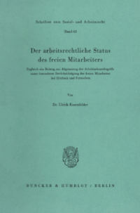 Der arbeitsrechtliche Status des freien Mitarbeiters