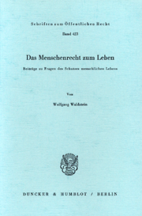 Das Menschenrecht zum Leben