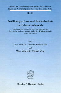 Ausbildungsreform und Bestandsschutz im Privatschulbereich