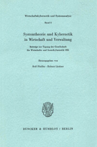Systemtheorie und Kybernetik in Wirtschaft und Verwaltung