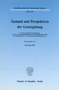 Zustand und Perspektiven der Gesetzgebung