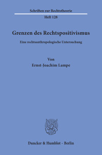 Grenzen des Rechtspositivismus