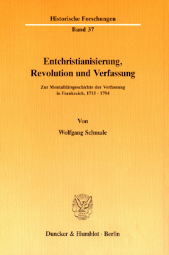 Entchristianisierung, Revolution und Verfassung