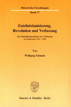 Entchristianisierung, Revolution und Verfassung Entchristianisierung, Revolution und Verfassung