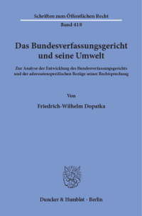Das Bundesverfassungsgericht und seine Umwelt