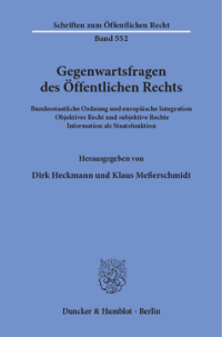 Gegenwartsfragen des Öffentlichen Rechts