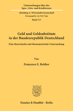 Geld und Geldsubstitute in der Bundesrepublik Deutschland Geld und Geldsubstitute in der Bundesrepublik Deutschland
