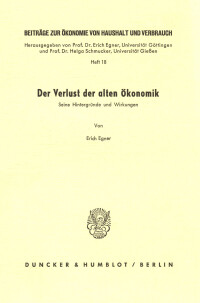 Der Verlust der alten Ökonomik